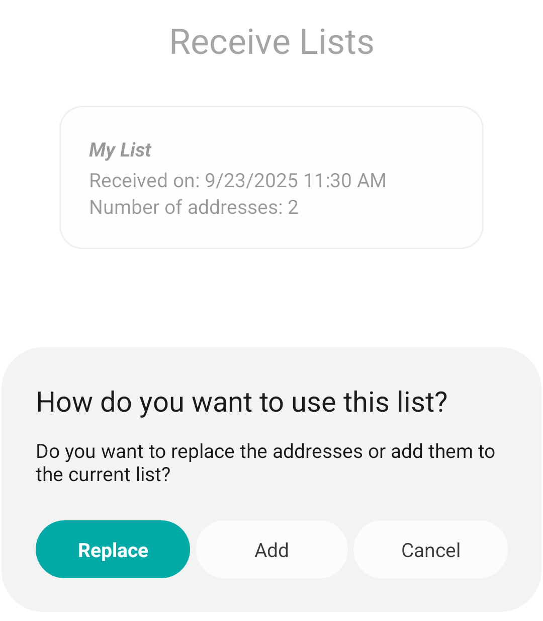 When clicking on use, you can either replace or add the list