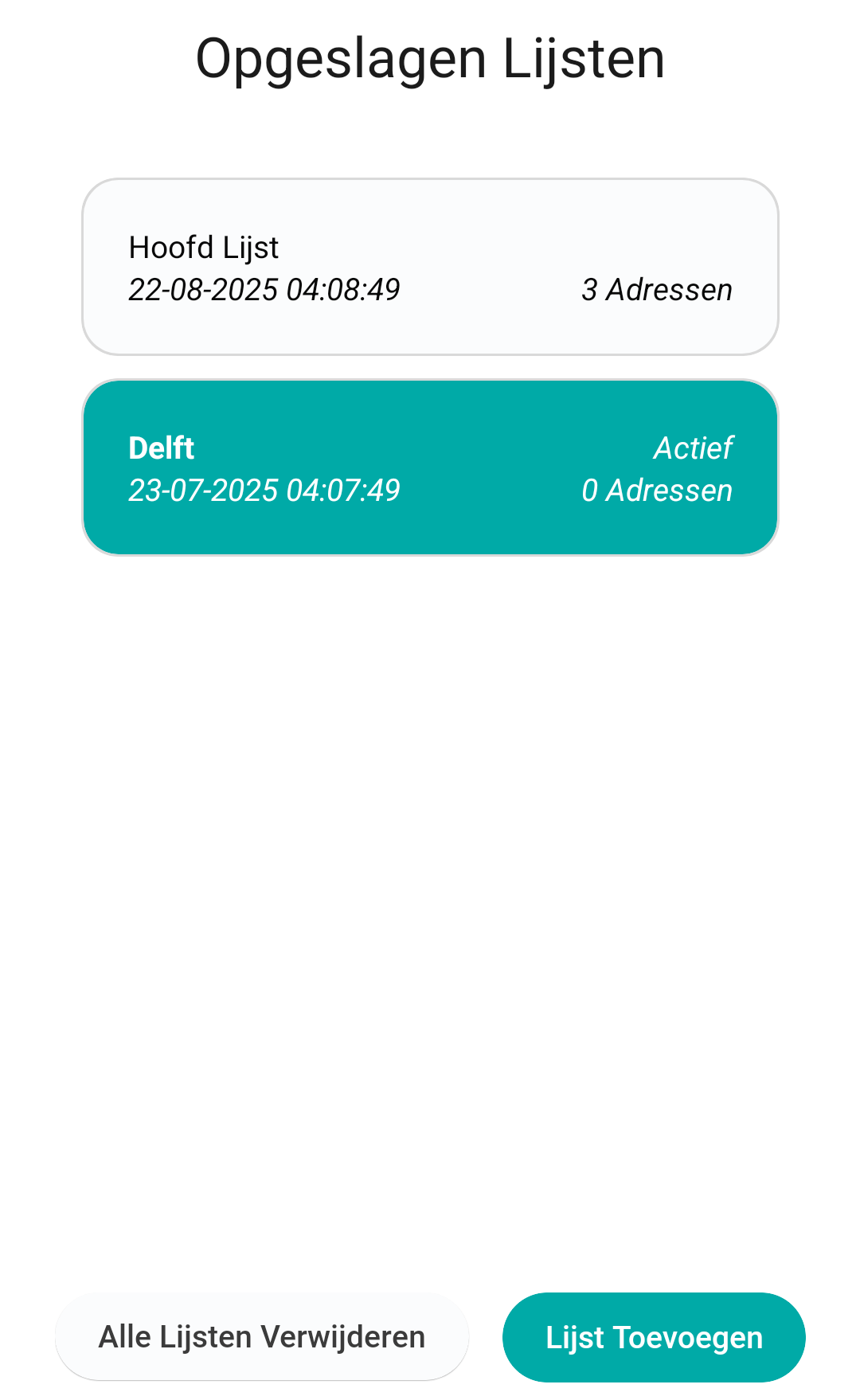 De lijst is nu toegevoegd en actief in de opgeslagen lijsten pagina